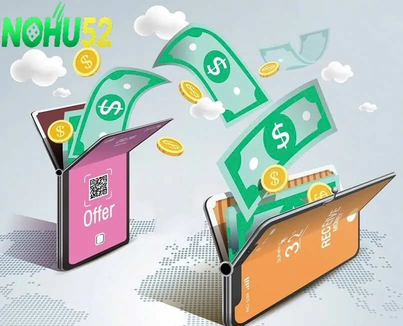 Rút Tiền 3 Ưu Đãi Khi Rút Tiền NOHU52 Dành Cho Thành Viên VIP